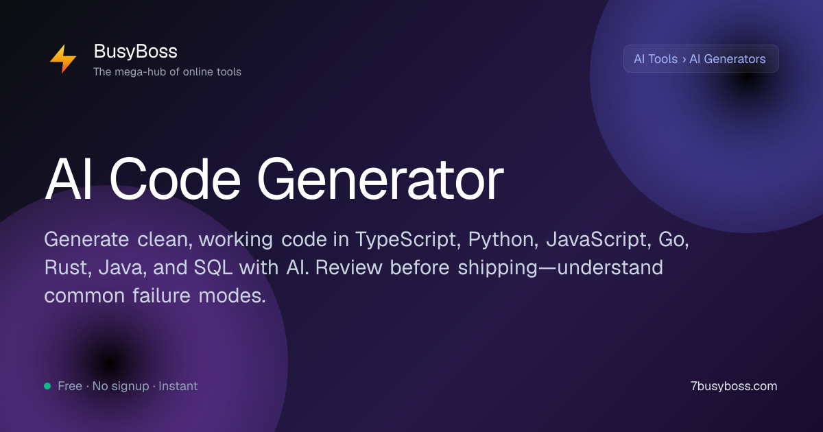 AI Code Generator — TypeScript, Python, Go, Rust and More