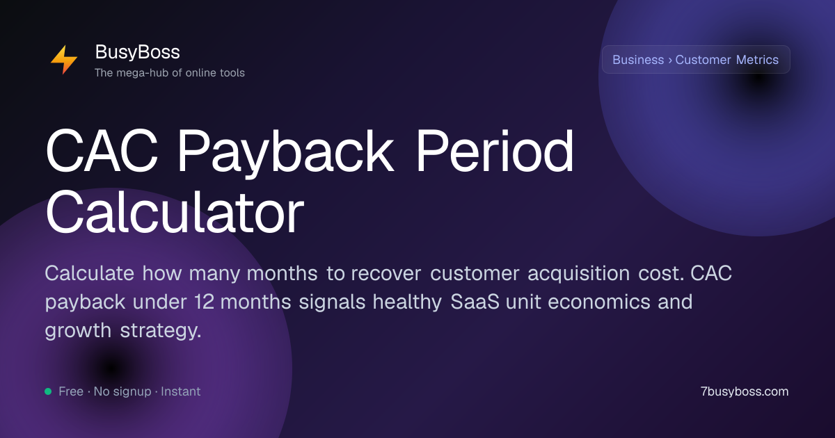 CAC Payback Calculator — Months to Recoup