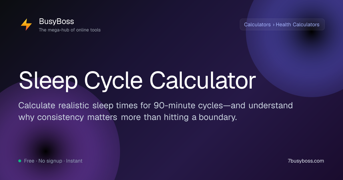 Sleep Cycle Calculator — Wake Up Refreshed